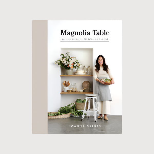 Magnolia Table Book by Joanna Gaines