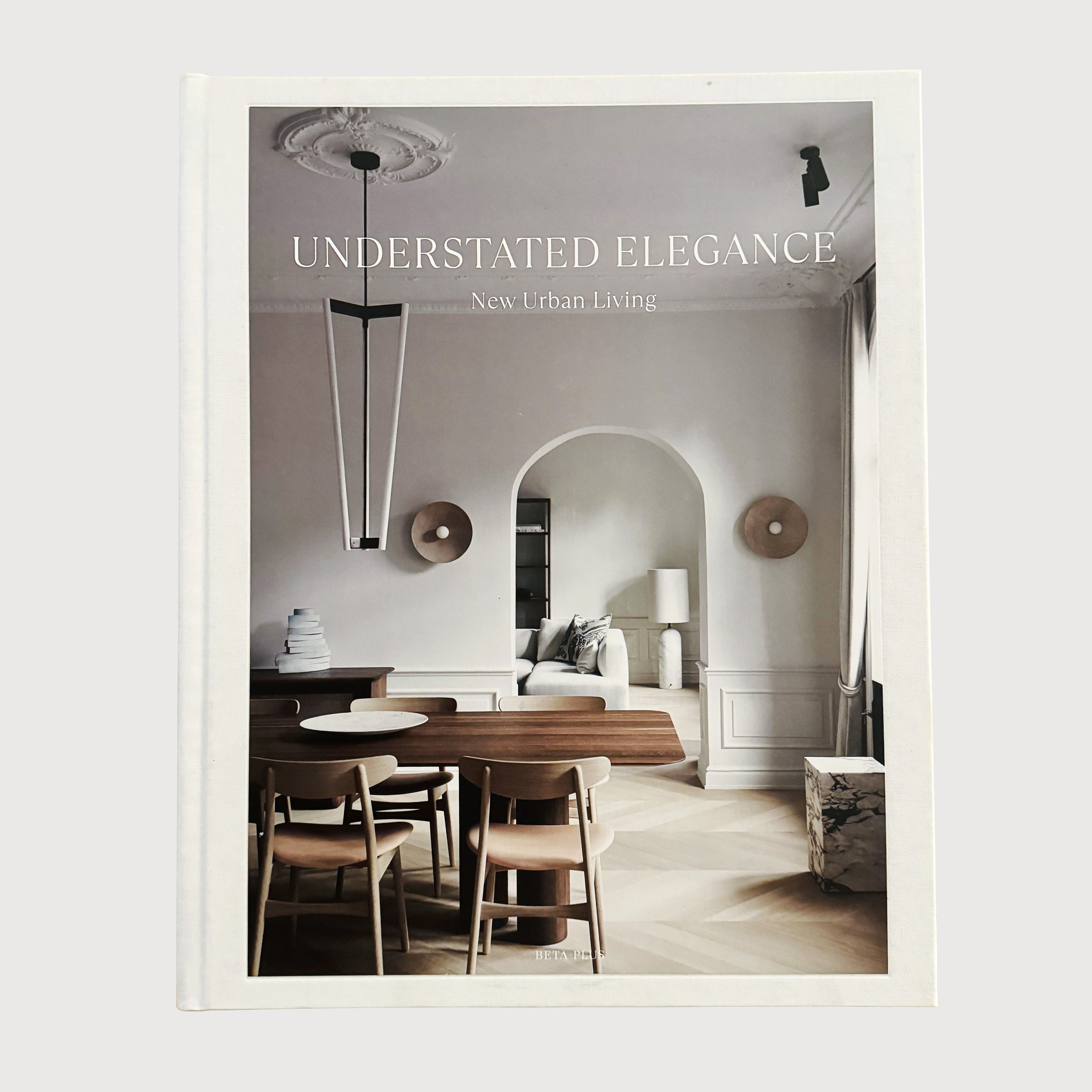 Understated Elegance: New Urban Living book